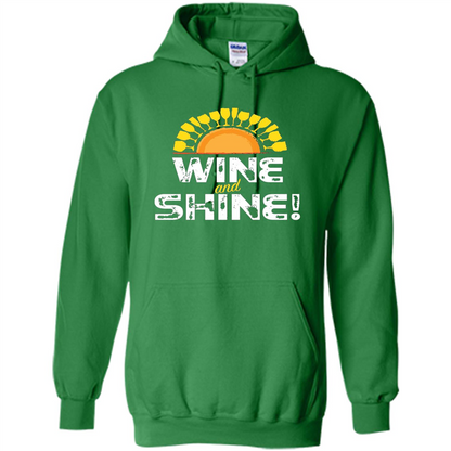 Wine T-shirt Wine And Shine Irish Green