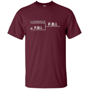 Louisville vs FBI Bracket T-shirt