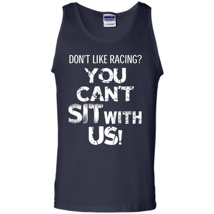 Racer T-shirt Don't Like Racing You Can’t Sit With Us T-shirt Navy