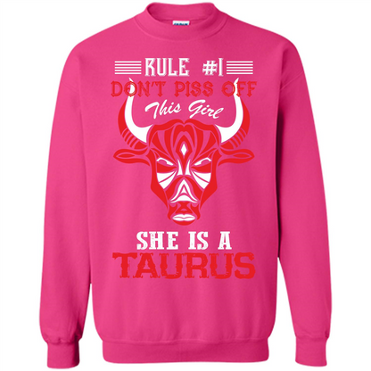 Taurus T-shirt Rule Don’t Piss Off This Girl T-shirt