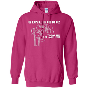 Gone Bionic Total Hip Replacement T-shirt