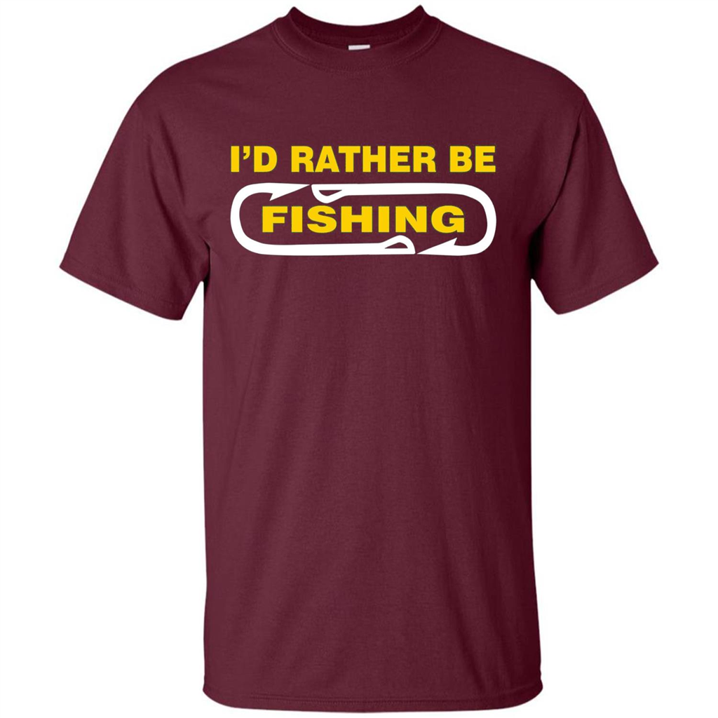 I'd Rather Be Love Fishing T-shirt Maroon