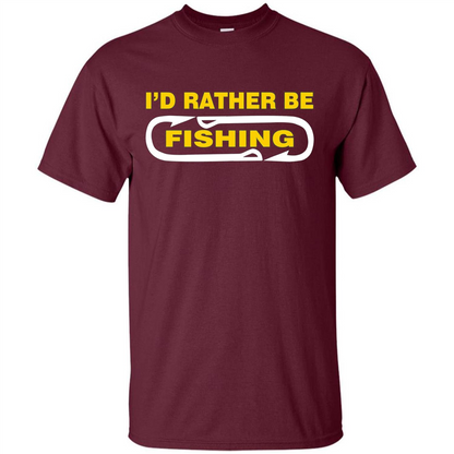 I'd Rather Be Love Fishing T-shirt Maroon