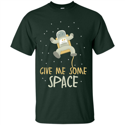 Astronaut T-shirt Give Me Some Space T-shirt Forest Green