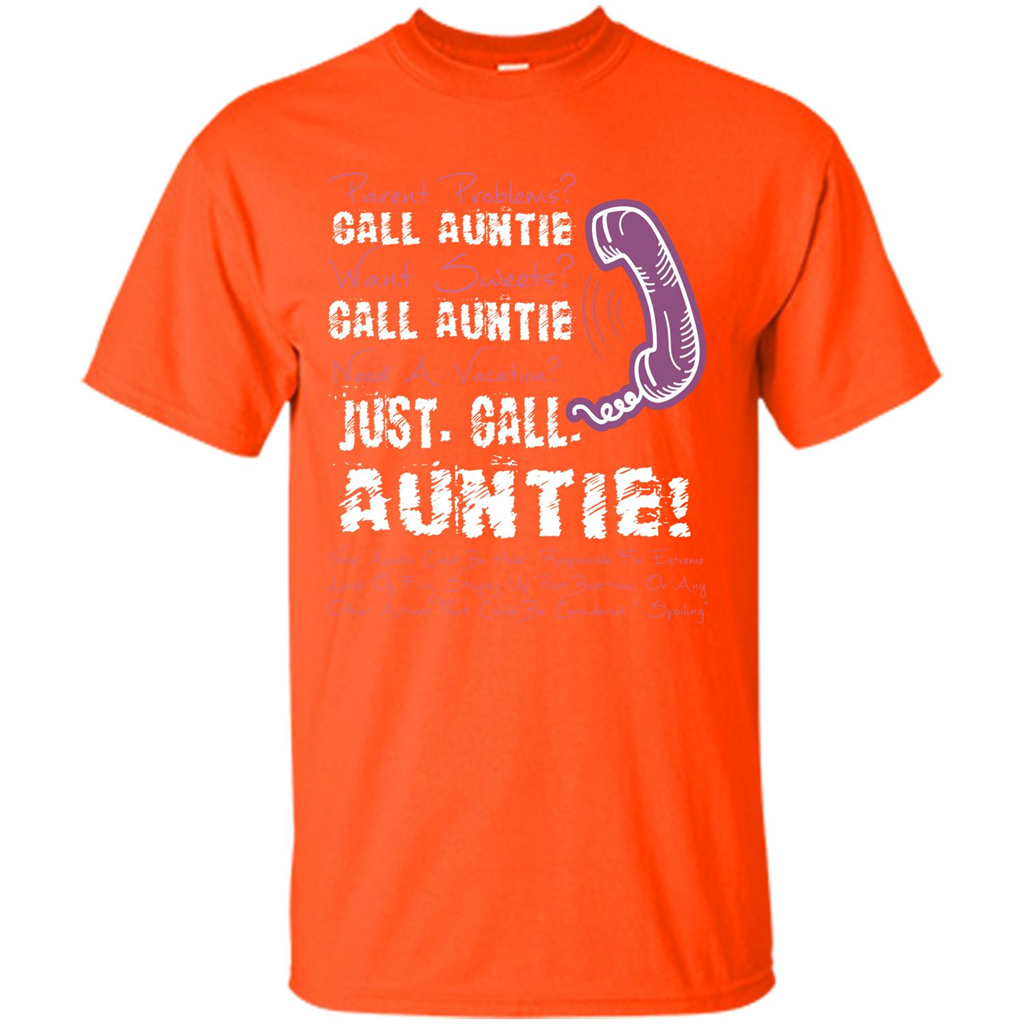Aunt T-shirt Parent Problems Call Auntie T-shirt