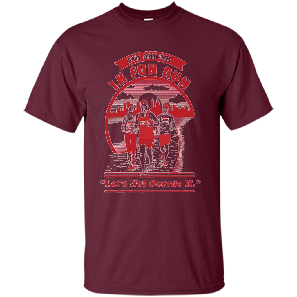 Run T-shirt Let's Not Overdo It Maroon
