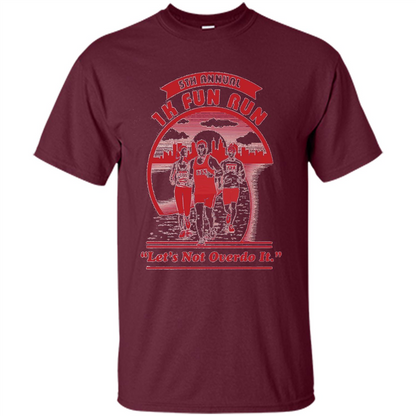 Run T-shirt Let's Not Overdo It Maroon