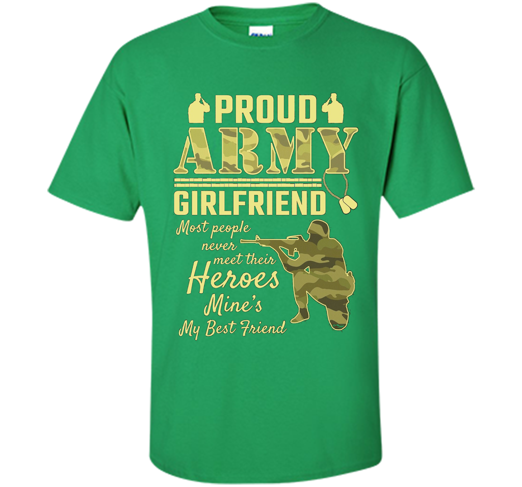 Proud Army Girlfriend T-shirt Irish Green