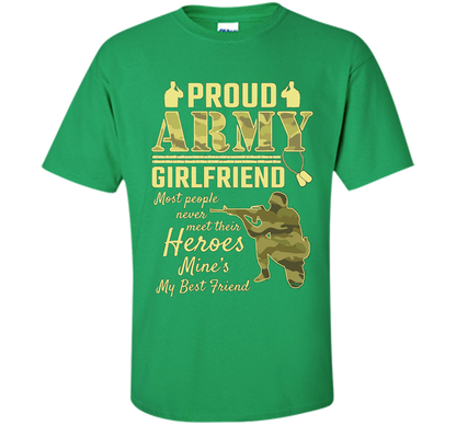 Proud Army Girlfriend T-shirt Irish Green