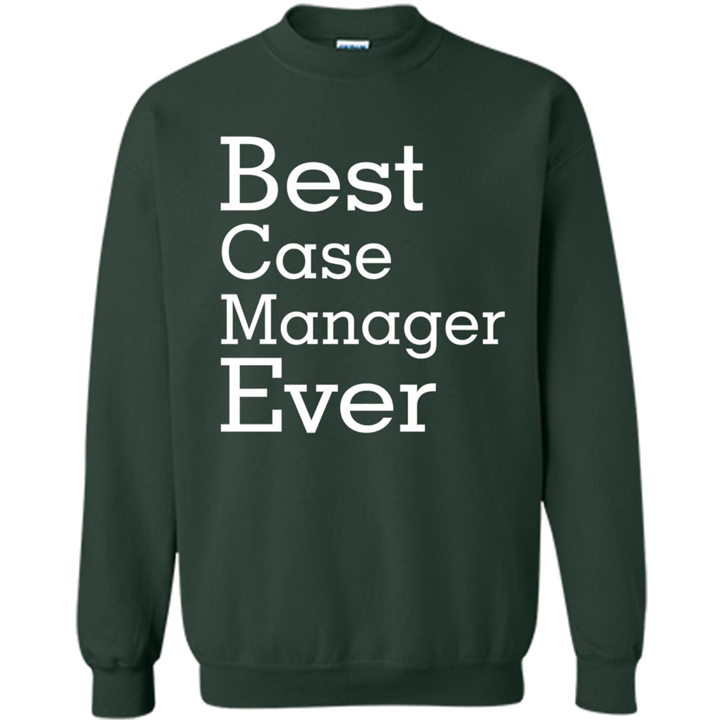 Best Case Manager Ever-Christmas Gift T-shirt Forest Green