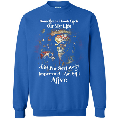 Funny T-shirt I'm Seriously Impressed I Am Still Alive Cool T-shirt Royal