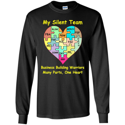 Business Building Warriors T-shirt My Silent Team Many Parts, One Heart Black