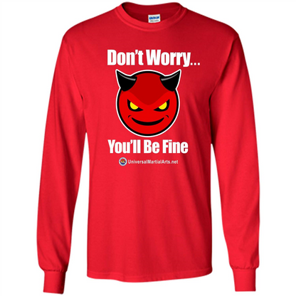 Don't Worry, You'll Be Fine T-shirt Red