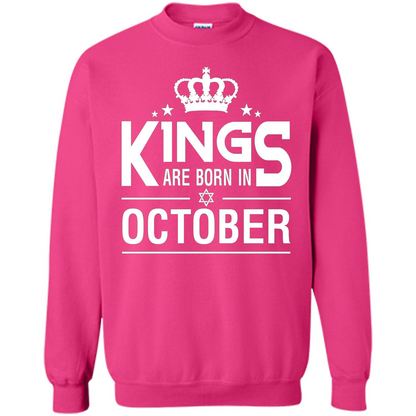 October Birthday T-shirt Kings Are Born In October Heliconia