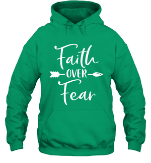 Faith Over Fear Shirt Hoodie