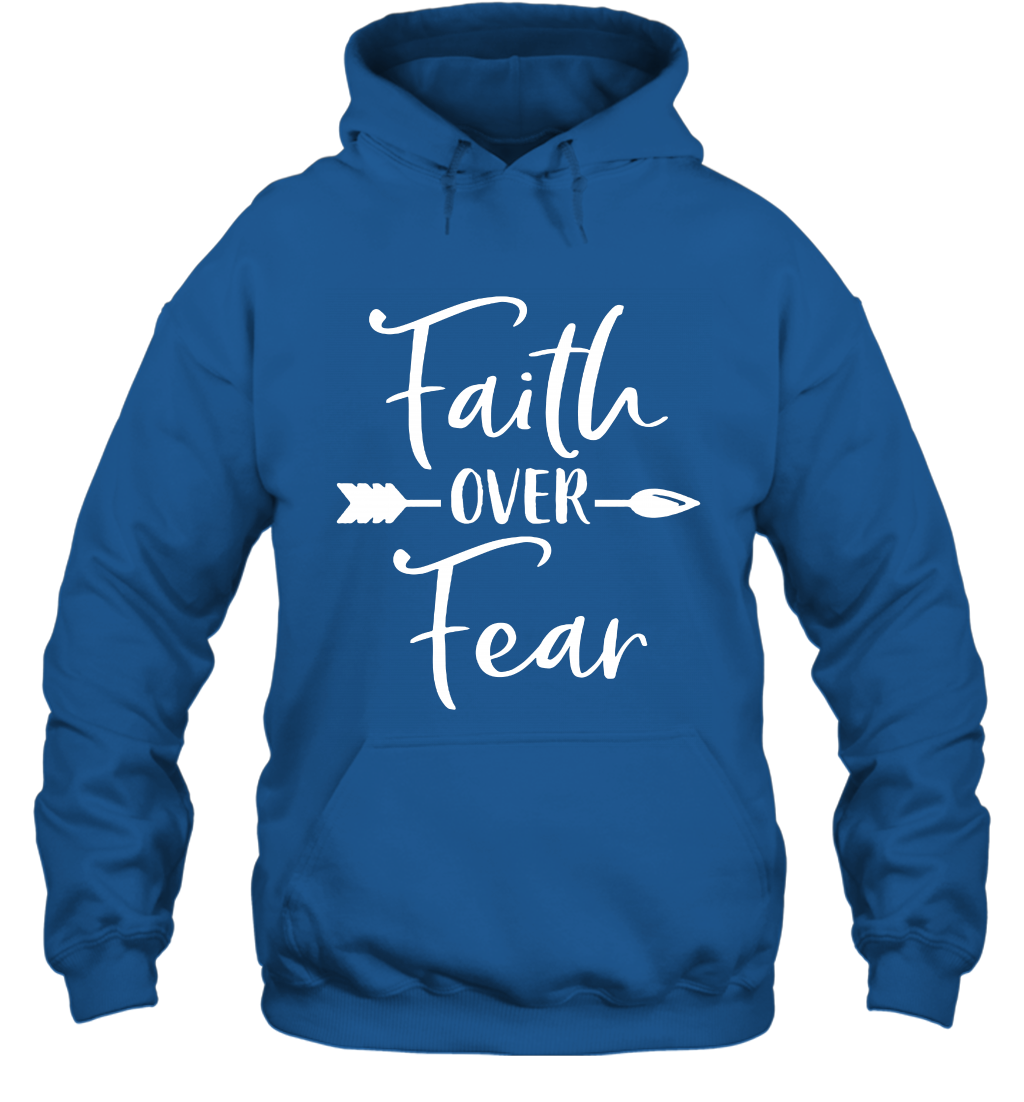 Faith Over Fear Shirt Hoodie Hoodie Royal