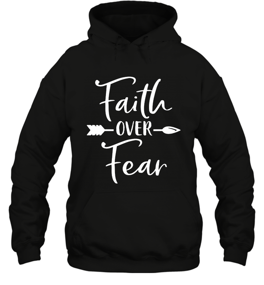 Faith Over Fear Shirt Hoodie Hoodie Black