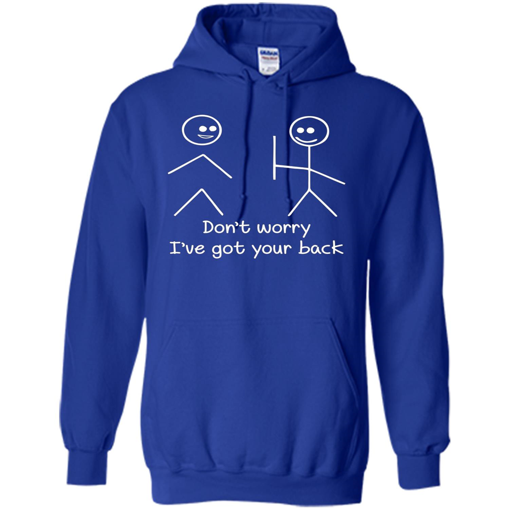 Don't Worry I've Got Your Back T-shirt Royal