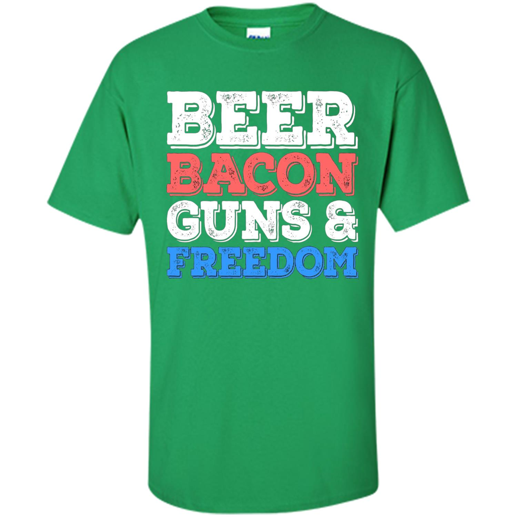 Beer Bacon Guns And Freedom T-Shirt Fourth of July Gift Irish Green