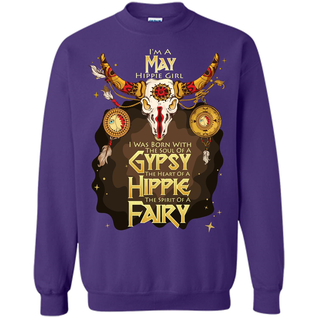May Hippie Girl T-shirt Was Born With The Soul Of A Gypsy The Heart Of A Hippie The Spirit Of A Fairy Purple
