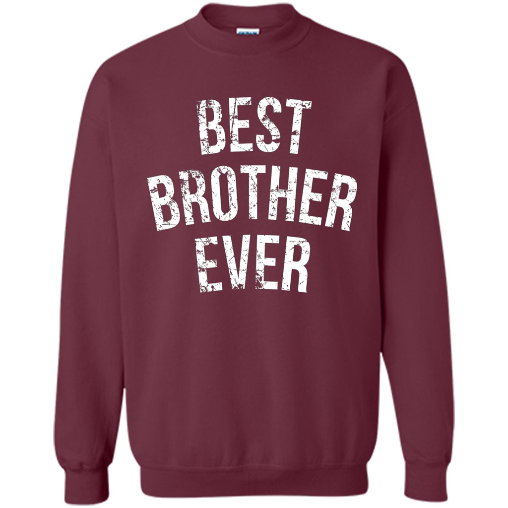 Best Brother Ever T-shirt Maroon