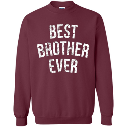 Best Brother Ever T-shirt Maroon