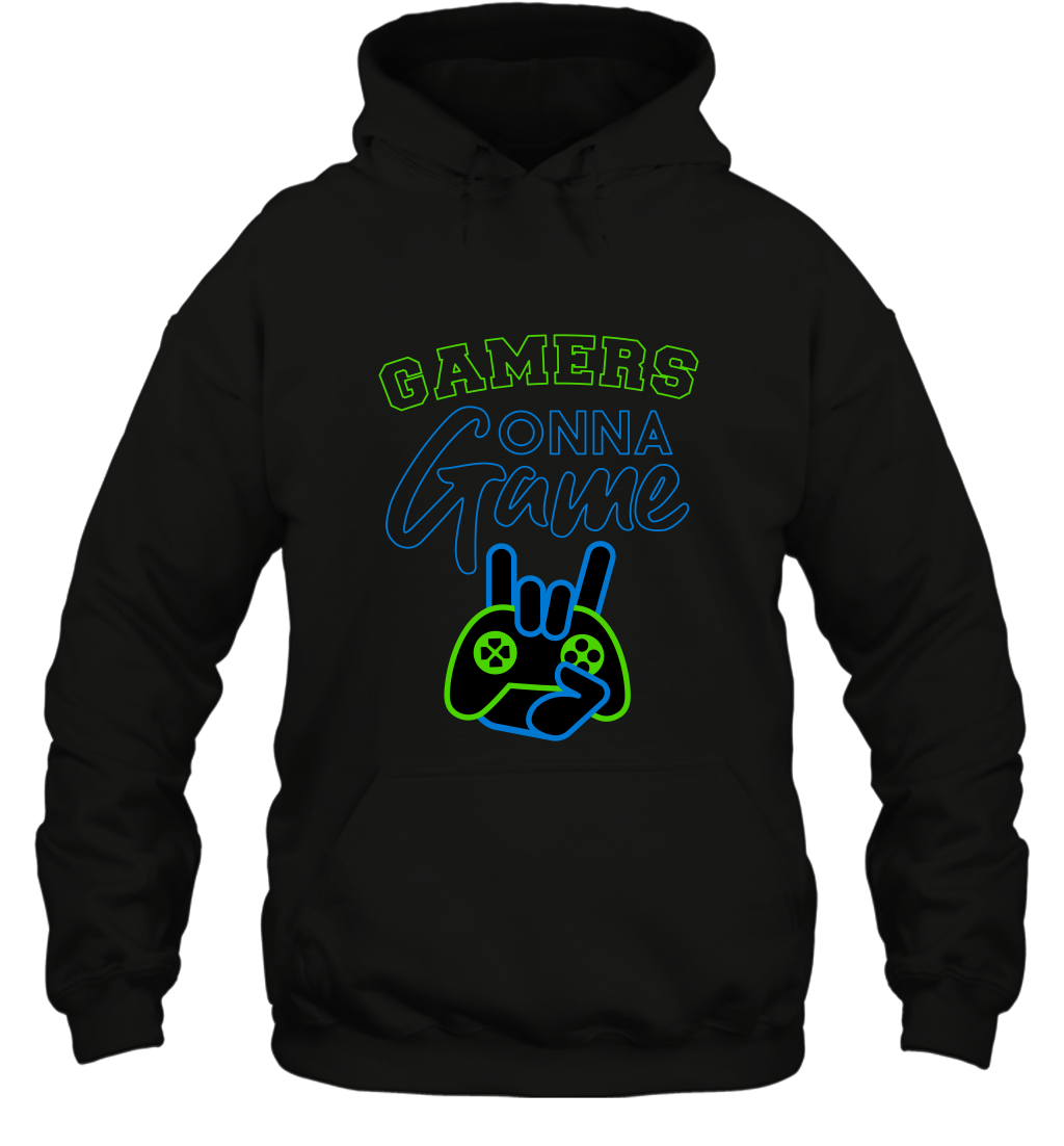 Gamer Gonna Game Gaming Shirt Hoodie Black