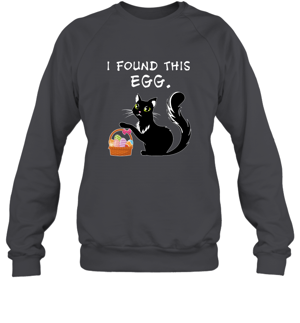 I Found This Egg Cat Easter Day Shirt Sweatshirt Sweatshirt Dark Heather