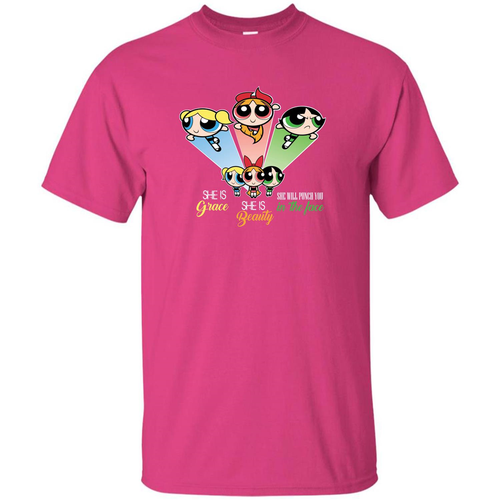 Powerpuff Girls T-shirt She Is Beauty She Is Grace T-shirt Heliconia