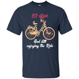 Anniversary T-shirt 50 Years And Still Enjoying The Ride