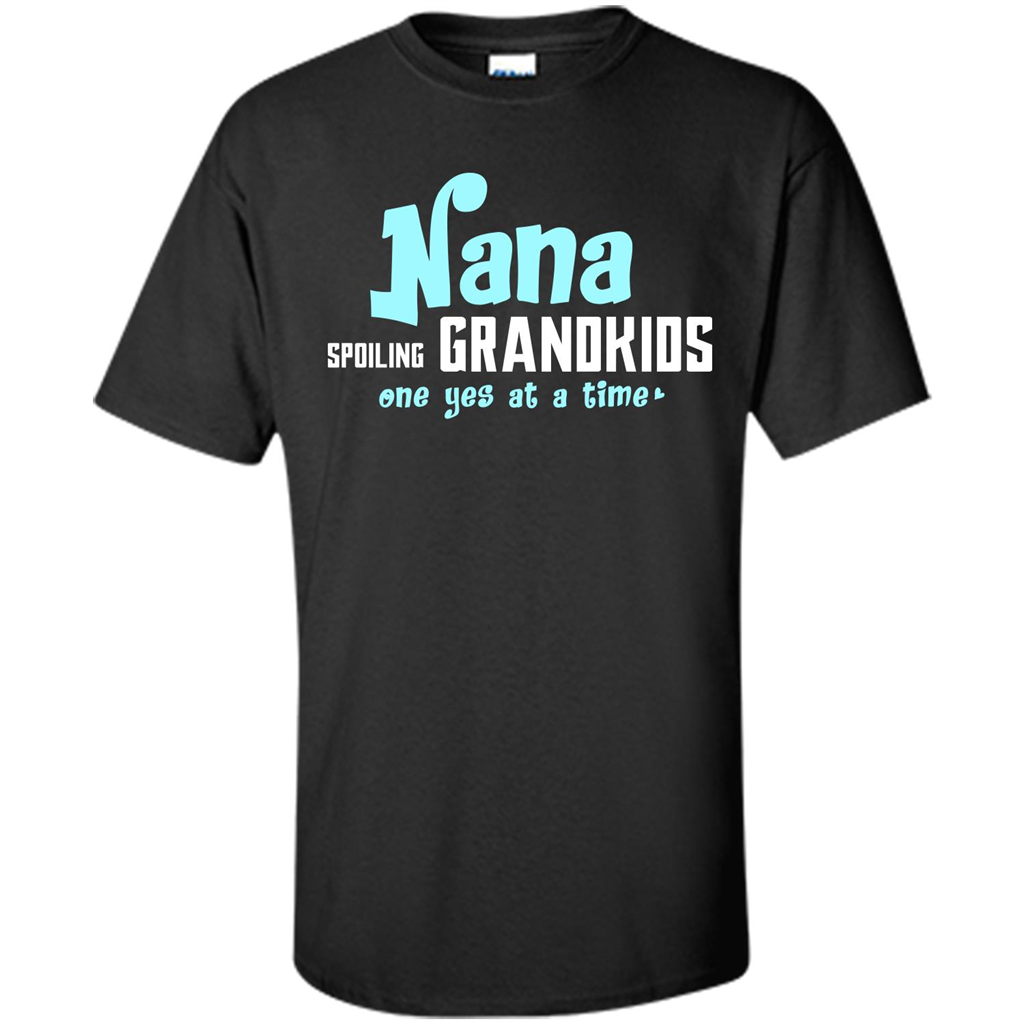 Nana T-shirt Spoiling Grandkids One Yes At A Time Black