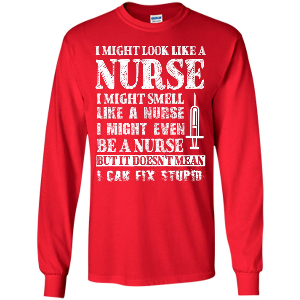 Nurse T-shirt It Doesn't Mean I Can Fix Stupid Red