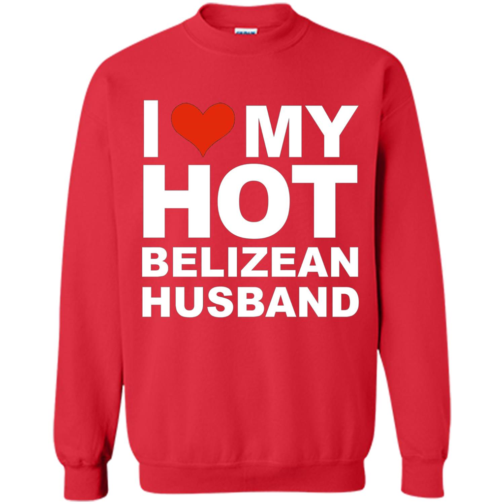 I Love My Hot Belizean Husband T-shirt Wife Marriage Belize Red