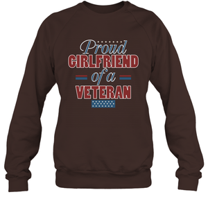 Proud Girlfriend Of A Veteran Shirt Sweatshirt