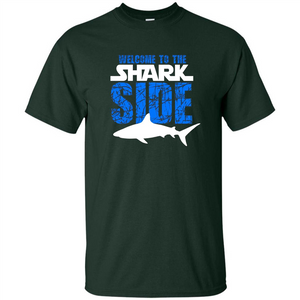 Welcome To The Shark Side T-Shirt Funny Shark T-Shirt
