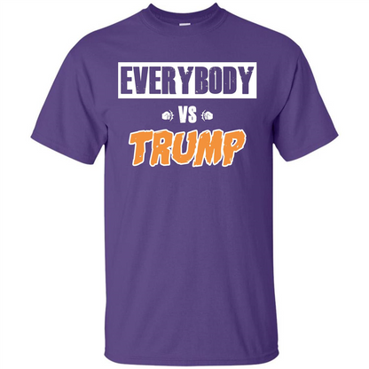 Funny President T-shirt Everybody Vs Trump Purple