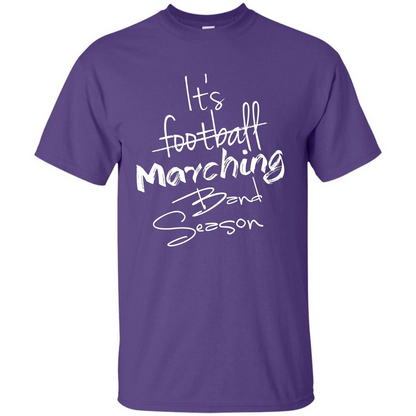 It's Marching Band Season Shirt Not Football Music FunnyTee Purple