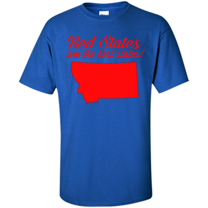 Montana T-Shirt Red States Are The Best States Royal