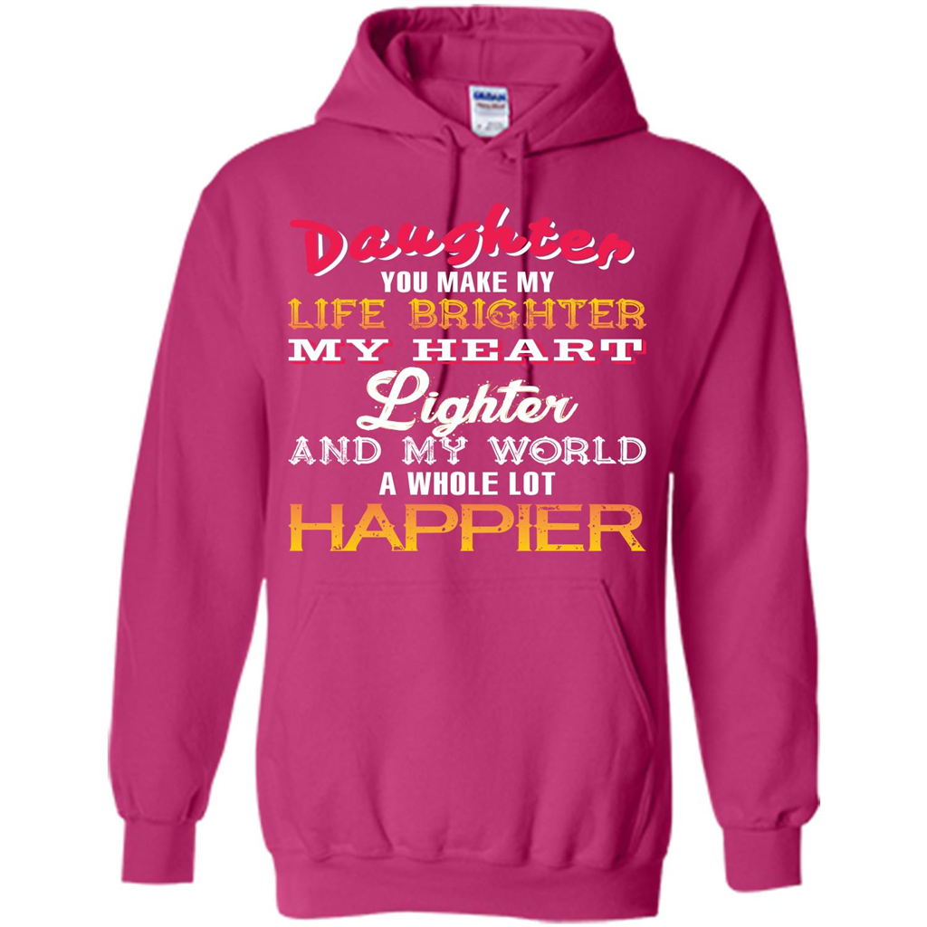 Daughter and Daddy T-shirt Daughter You Make My Life Brighter Heliconia