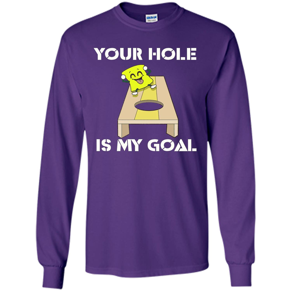 Funny Games T-shirt Your Hole is my Goal Cornhole Purple