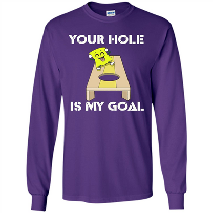 Funny Games T-shirt Your Hole is my Goal Cornhole Purple
