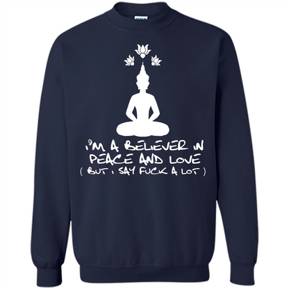 Buddhist T-shirt I'm A Believer In Peace And Love T-shirt Navy
