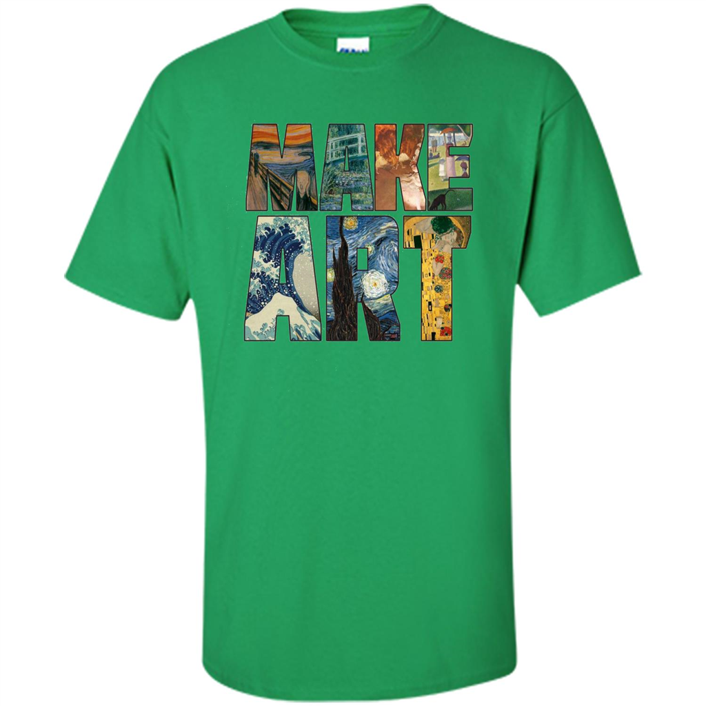 Make Art T-shirt Cool Painting T-shirt Irish Green
