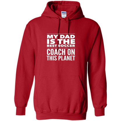 My Dad is The Best Coach on The Planet T-shirt Red