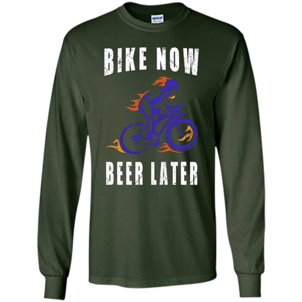 Bike Now Beer Later T-shirt Forest Green