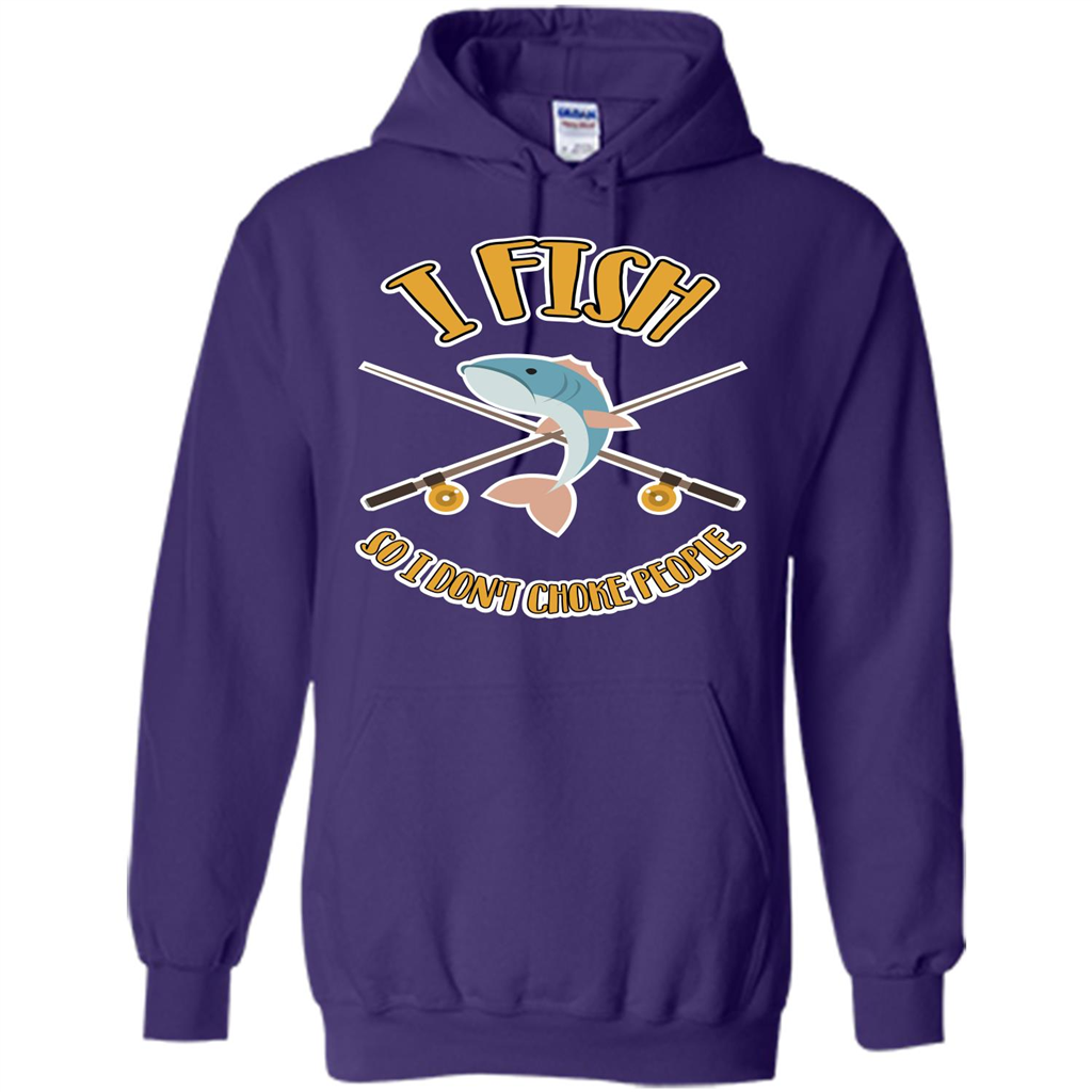 Fishing T-shirt I Fish So I Don't Choke People Purple