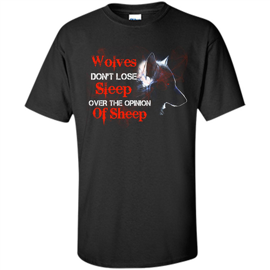Wolves T-shirt Don't Lose Sleep Over The Opinion Of Sheep Black