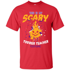 Halloween T-shirt This Is My Scary Toddier Teacher Costume T-shirt