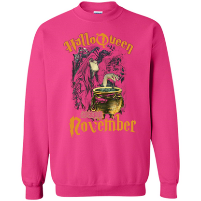 HalloQueen Are Born In November T-shirt Heliconia