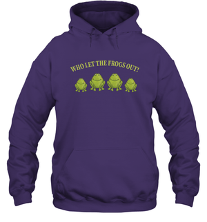 Who Let The Frogs Out Shirt Hoodie